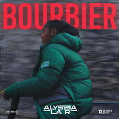 Bourbier (Explicit)/Alyssia La R