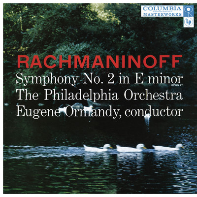 Rachmaninoff: Symphony No. 2 in E Minor, Op. 27 (Remastered)/Eugene Ormandy
