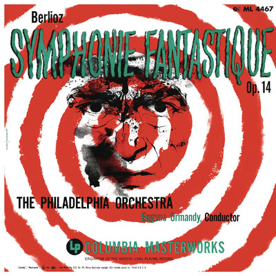 アルバム/Berlioz: Symphonie fantastique, Op. 14 (Remastered)/Eugene Ormandy