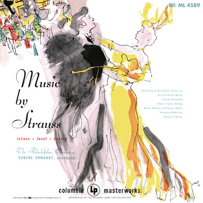 Ormandy Conducts Works by Johann Strauss II, Josef and Eduard Strauss (Remastered)/Eugene Ormandy