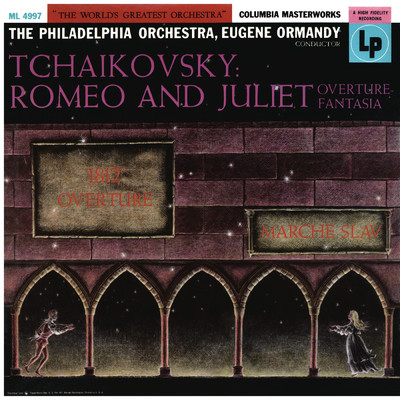 Tchaikovsky: Romeo and Juliet Fantasy Overture & 1812 Festival Overture & Slavonic March, Op. 31 (Remastered)/Eugene Ormandy