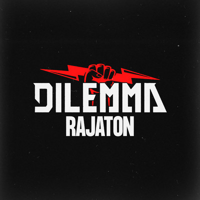 シングル/Rajaton/Dilemma