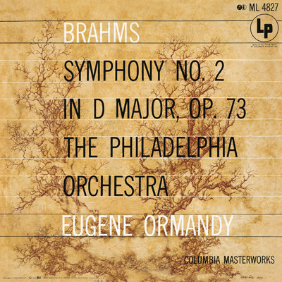 アルバム/Brahms: Symphony No. 2 in D Major, Op. 73(Remastered)/Eugene Ormandy／The Philadelphia Orchestra