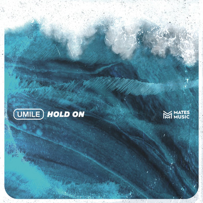 Hold On (Extended Mix)/Umile