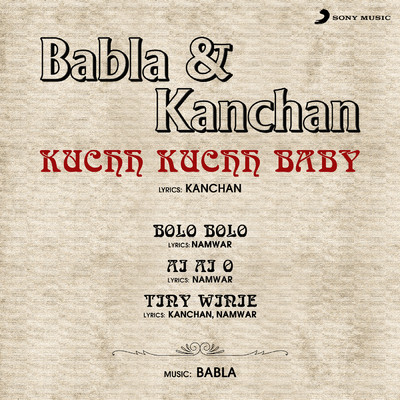 Kuchh Kuchh Baby/Babla／Kanchan