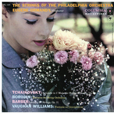 アルバム/Tchaikovsky & Borodin & Barber: Music for Strings - Williams: Fantasia (Remastered)/Eugene Ormandy