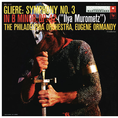 アルバム/Gliere: Symphony No. 3 in B Minor, Op. 42 ”Ilya Muromets” (Remastered)/Eugene Ormandy