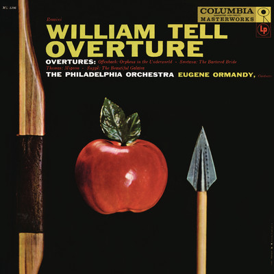 アルバム/Ormandy Conducts William Tell Overture and Overtures by Offenbach, Smetana and Thomas (Remastered)/Eugene Ormandy