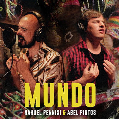 Mundo/Nahuel Pennisi／Abel Pintos