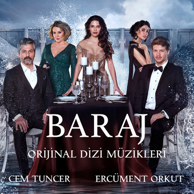 アルバム/Baraj (Orijinal Dizi Muzikleri)/Cem Tuncer／Ercument Orkut