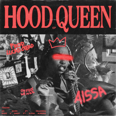 アルバム/Hood Queen/Aissa
