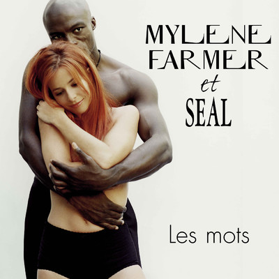 Les mots feat.Seal/Mylene Farmer