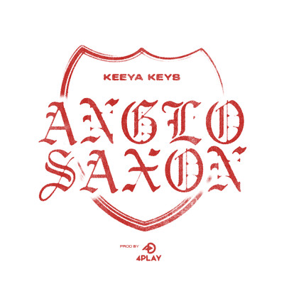 Anglo Saxon (Explicit)/Keeya Keys
