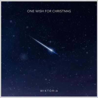 シングル/One Wish for Christmas/Wiktoria