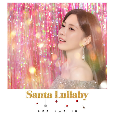 Santa Lullaby (We Used To Sing)/Lee Hae In