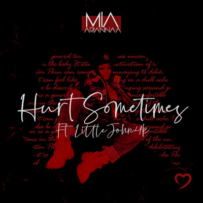 Hurt Sometimes (Explicit) feat.Littlejohn4k/Mia Ariannaa