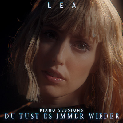 Du tust es immer wieder (Piano Sessions)/LEA