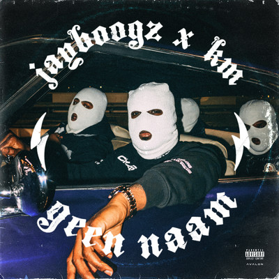 Geen Naam (Explicit) feat.KM/Jayboogz