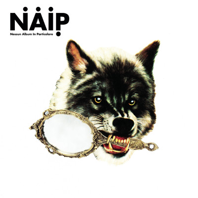 アルバム/NESSUN ALBUM IN PARTICOLARE (Explicit)/N.A.I.P.