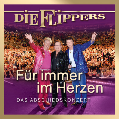 Je t'aime heisst: Ich liebe Dich (Live)/Die Flippers