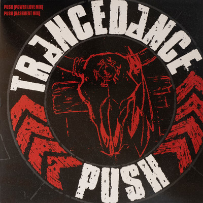 シングル/Push (Basement Mix)/Trance Dance