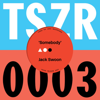 シングル/Somebody/Jack Swoon