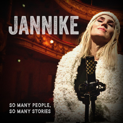 So Many People, So Many Stories (December Version)/Jannike