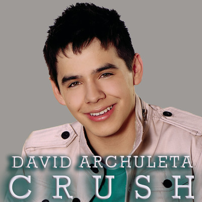 シングル/Crush (Acapella Version)/David Archuleta