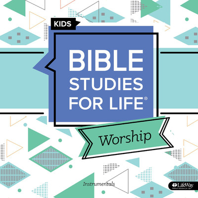 Bible Studies for Life Kids Worship Instrumentals Summer 2021/Lifeway Kids Worship