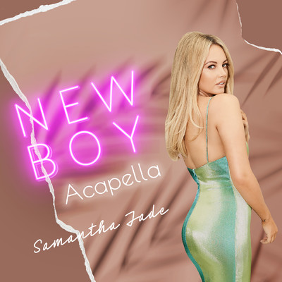 シングル/New Boy (Acapella)/Samantha Jade