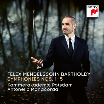 アルバム/Mendelssohn: Symphonies Nos. 1-5/Kammerakademie Potsdam／Antonello Manacorda
