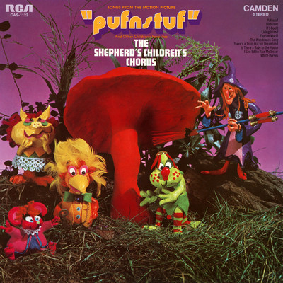 アルバム/Songs From The Motion Picture ”Pufnstuf” and Other Children's Favorites/The Shepherd's Children Chorus