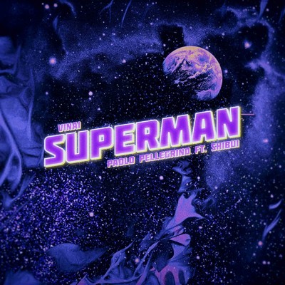 シングル/Superman/VINAI／Paolo Pellegrino
