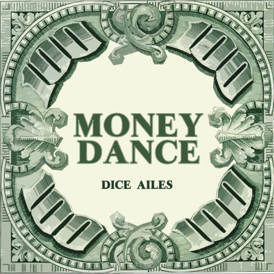 シングル/MONEY DANCE/Dice Ailes