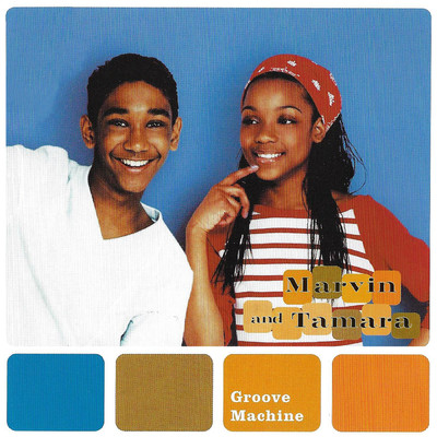 Groove Machine/Marvin And Tamara