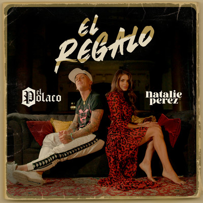シングル/El Regalo feat.Natalie Perez/El Polaco