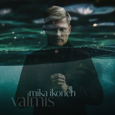 シングル/Valmis/Mika Ikonen