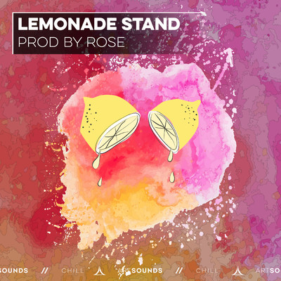 シングル/Lemonade Stand/Prod by Rose／Artsounds Chill