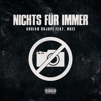 Nichts fur Immer (Explicit) feat.NGEE/Ardian Bujupi