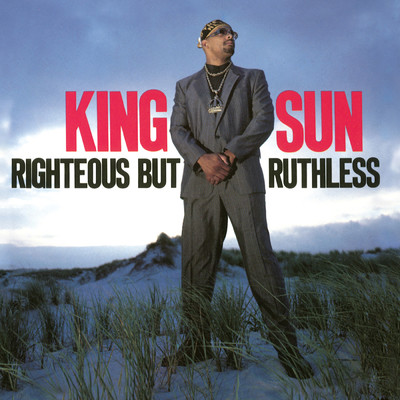アルバム/Righteous But Ruthless (Expanded Edition)/King Sun