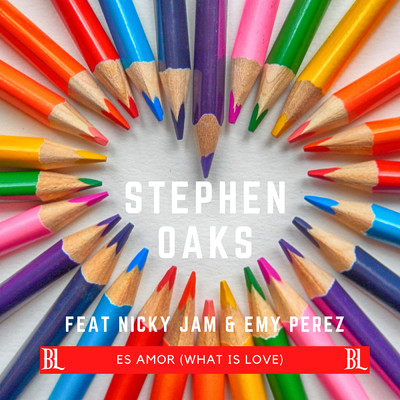 シングル/Es Amor (What Is Love) feat.Nicky Jam,Emy Perez/Stephen Oaks