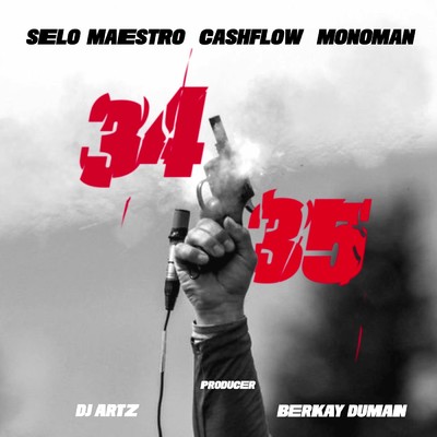 34-35 (Explicit) feat.Cash Flow/Selo／Maestro／Monoman