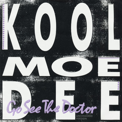 アルバム/Go See The Doctor (Explicit)/Kool Moe Dee