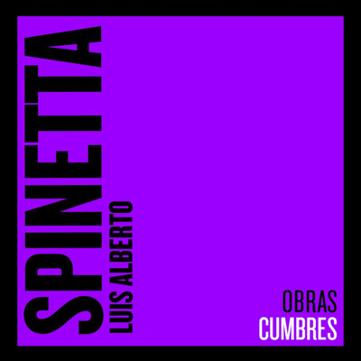 アルバム/Obras Cumbres/Luis Alberto Spinetta