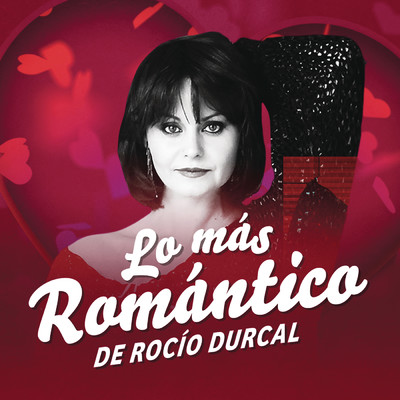 アルバム/Lo Mas Romantico de/Rocio Durcal