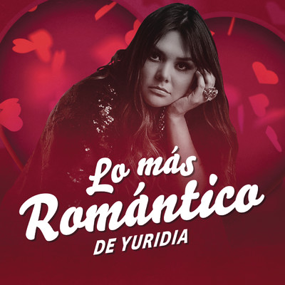 アルバム/Lo Mas Romantico de/Yuridia