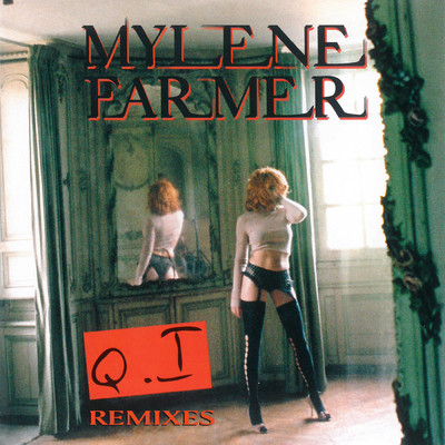 Q.I (Remixes) (Explicit)/Mylene Farmer