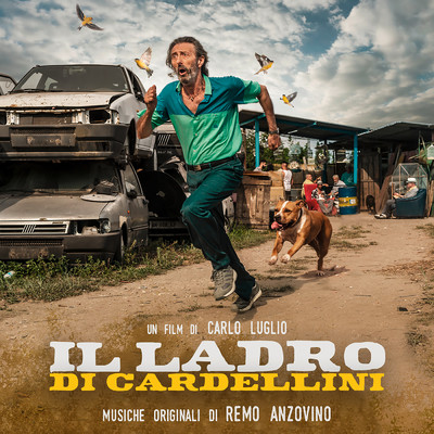 アルバム/Il Ladro di Cardellini (Original Motion Picture Soundtrack)/Remo Anzovino