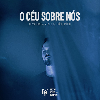 シングル/O Ceu Sobre Nos/Nova Igreja Music