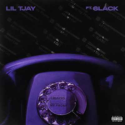 シングル/Calling My Phone (Explicit)/Lil Tjay／6LACK
